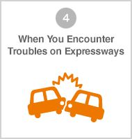 When You Encounter Troubles on Expressways
